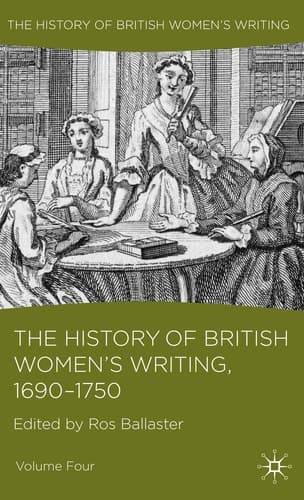 The History of British Women's Writing, 1690 - 1750: Volume Four