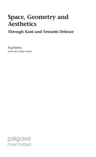 Space, Geometry and Aesthetics: Through Kant and Towards Deleuze (Renewing Philosophy)