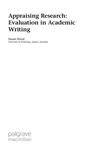 Appraising Research: Evaluation in Academic Writing