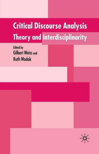 Critical Discourse Analysis Theory and Interdisciplinarity