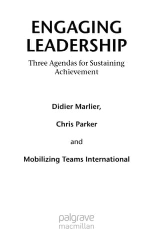 Engaging Leadership Three Agendas for Sustaining Achievement