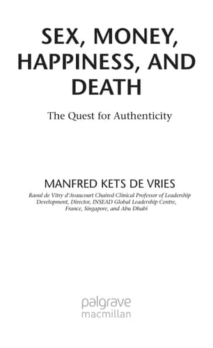 Sex, Money, Happiness, and Death The Quest for Authenticity
