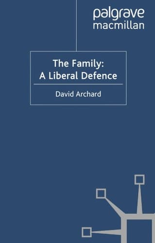 The Family: A Liberal Defence