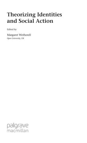 Theorizing Identities and Social Action (Identity Studies in the Social Sciences)