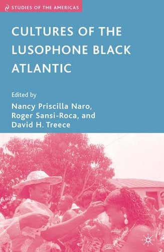 Cultures of the Lusophone Black Atlantic