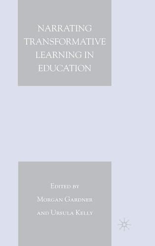 Narrating Transformative Learning in Education