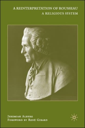 A Reinterpretation of Rousseau A Religious System