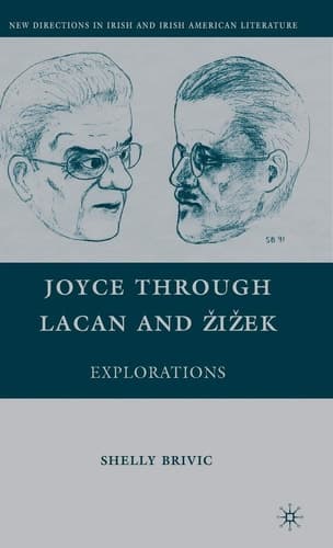 Joyce through Lacan and Žižek Explorations