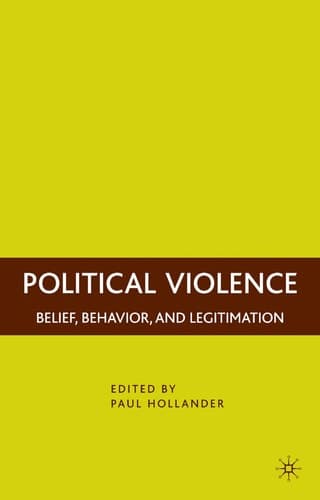 Political Violence Belief, Behavior, and Legitimation
