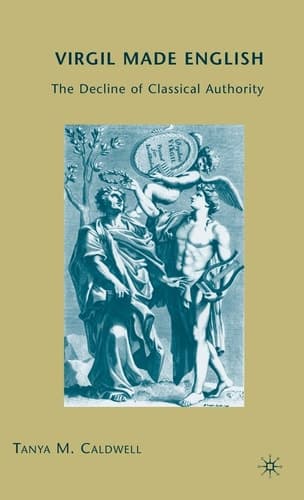 Virgil Made English: The Decline of Classical Authority