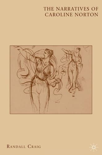 The Narratives of Caroline Norton