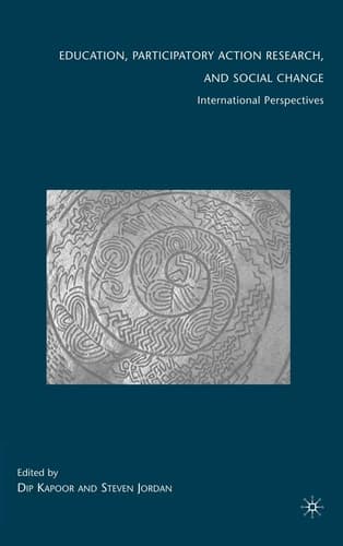 Education, Participatory Action Research, and Social Change International Perspectives