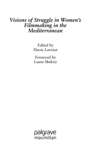 Visions of Struggle in Women's Filmmaking in the Mediterranean