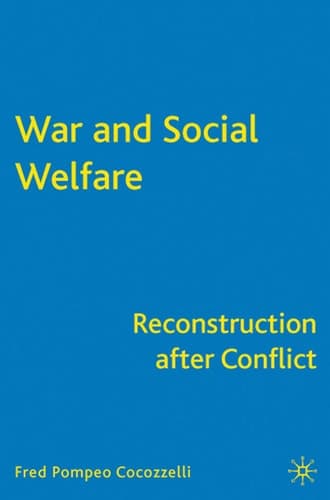 War and Social Welfare Reconstruction after Conflict