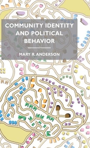 Community Identity and Political Behavior