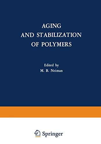 Aging and Stabilization of Polymers