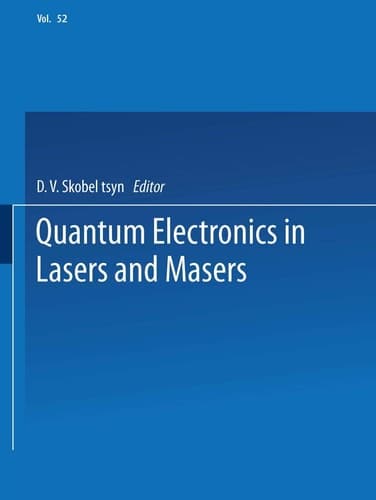 Quantum Electronics in Lasers and Masers: Part 2