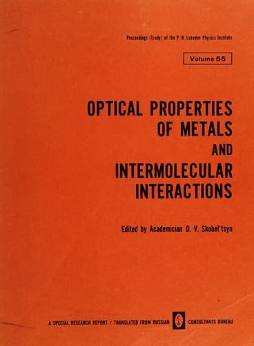 Optical Properties of Metals and Intermolecular Interactions / Opticheskie Svoistva Metallov / Mezhmolekulyarnoe Vzaimodeistvie / Оптические Свойства Металлов / Межмолекулярное Взаимодействие