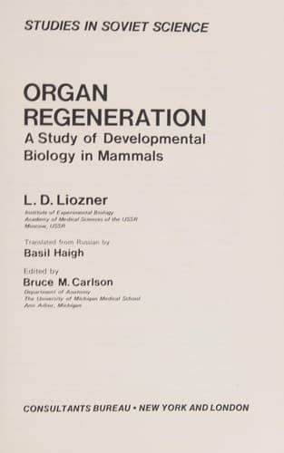 Organ Regeneration : A Study of Developmental Biology in Mammals