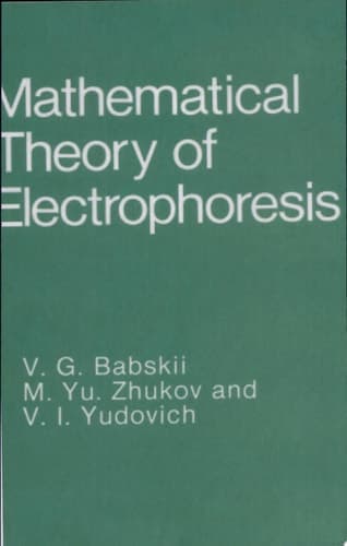 Mathematical Theory of Electrophoresis