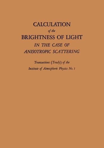 Calculation of the Brightness of Light: In the Case of Anisotropic Scattering