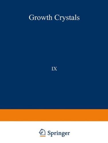 РОСТ КРИСТАЛЛОВ/Rost Kristallov/Growth of Crystals Volume 9