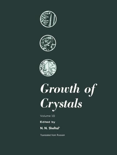 Growth of Crystals Volume 10