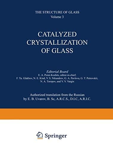 Catalyzed Crystallization of Glass / Katalizirovannaya Kristallizatsiya Stekla / Катализированная Кристаллизация Стекла