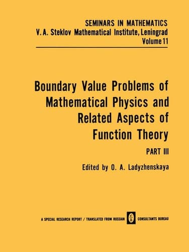 Boundary Value Problems of Mathematical Physics and Related Aspects of Function Theory (Seminars in mathematics)