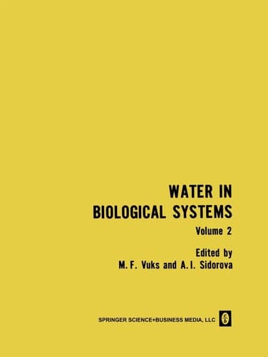 Water in Biological Systems Volume 2