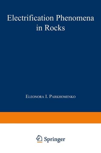 Electrification Phenomena in Rocks (Monographs in Geoscience)