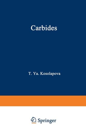 Carbides: Properties, Production, and Applications
