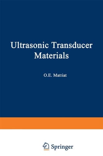 Ultrasonic Transducer Materials (Ultrasonic Technology)