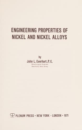 Engineering Properties of Nickel and Nickel Alloys