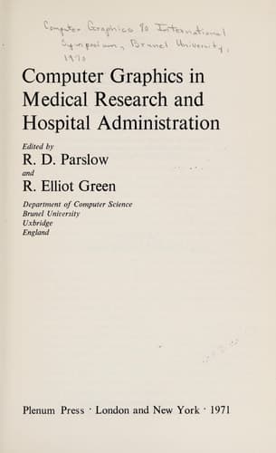Computer Graphics in Medical Research and Hospital Administration