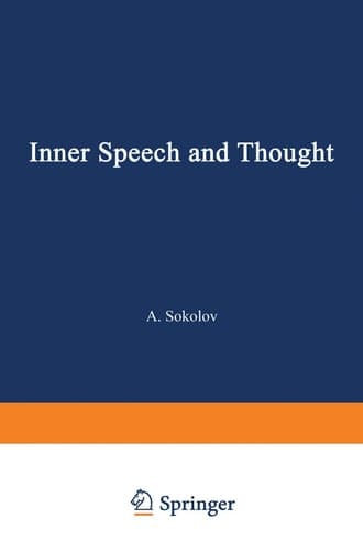 Inner Speech and Thought (Monographs in Psychology)