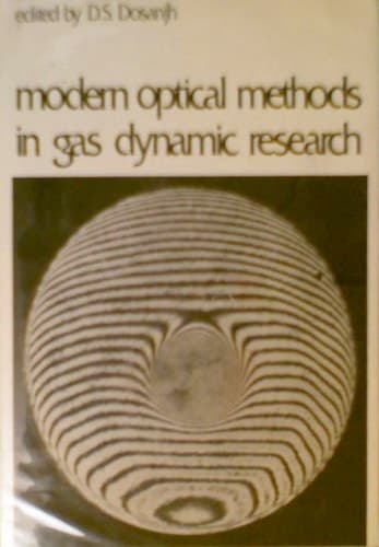 Modern Optical Methods in Gas Dynamic Research: Proceedings of an International Symposium held at Syracuse University, Syracuse, New York, May 25–26, ... York State Science and Technology Foundation