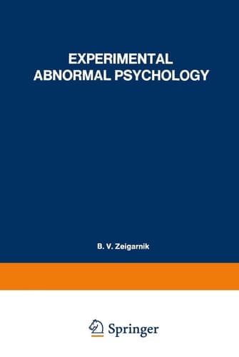 Experimental Abnormal Psychology (Monographs in Psychology)
