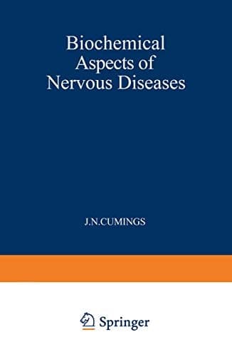 Biochemical Aspects of Nervous Diseases