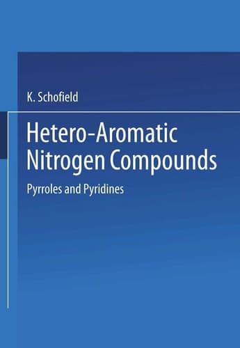 Hetero-Aromatic Nitrogen Compounds Pyrroles and Pyridines