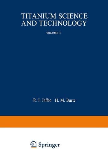 Titanium Science and Technology. Volumes 1; 2; 3; 4