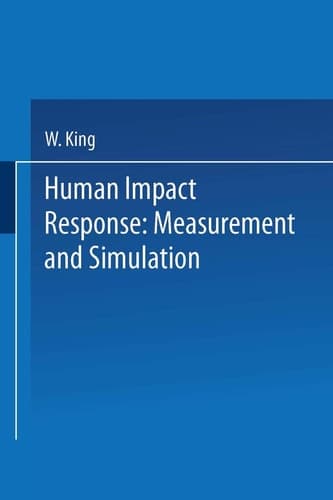 Human Impact Response Measurement and Simulation