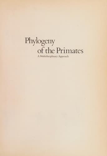 Phylogeny of the Primates A Multidisciplinary Approach