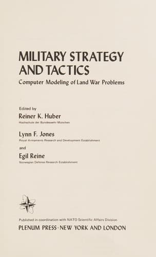 Military Strategy and Tactics: Computer Modeling of Land War Problems