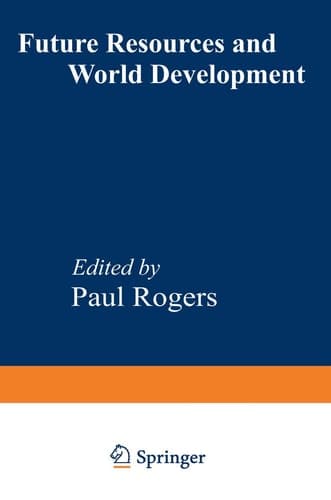 Future Resources and World Development (Frontiers in Human Ecology)