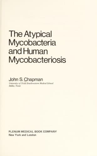 The Atypical Mycobacteria and Human Mycobacteriosis (Current Topics in Infectious Disease)