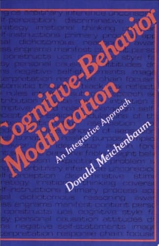 Cognitive-Behavior Modification An Integrative Approach