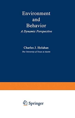 Environment and Behavior: A Dynamic Perspective