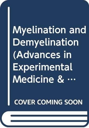 Myelination and Demyelination