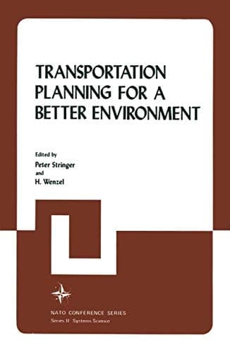 Transportation Planning for a Better Environment (Nato Conference Series)